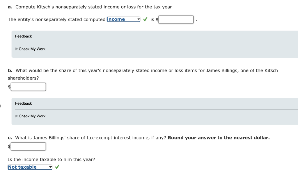 Kitsch Ltd., an S corporation, shows $135,000 book income. Kitsch is owned
