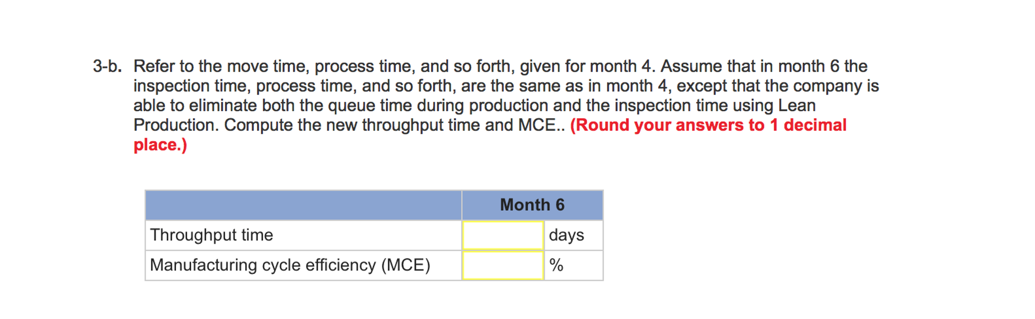 a flexible manufacturing system. The company is finding it necessary to make