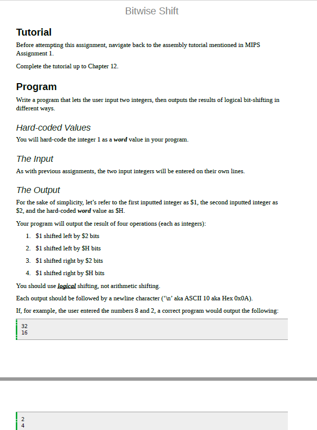 using ASSEMBLY LANGUAGE - MIPS FOR THIS ASSIGNMENT ,THANKS Bitwise Shift Tutorial