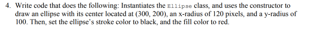 Need Java code for this question, 4. Write code that does the