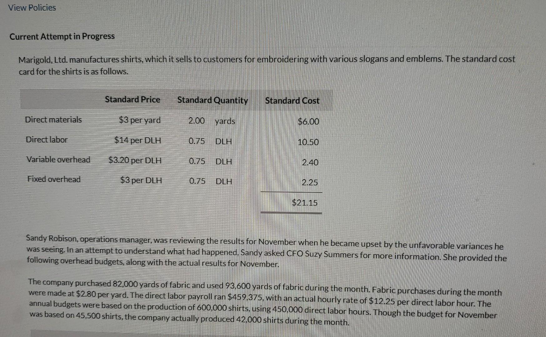Current Attempt in Progress Marigold, Ltd. manufactures shirts, which it sells