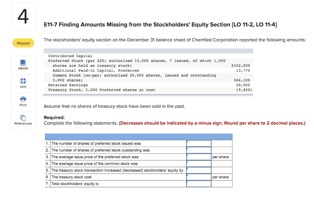 E11-7 Finding Amounts Missing from the Stockholders' Equity Section [LO 11-2,