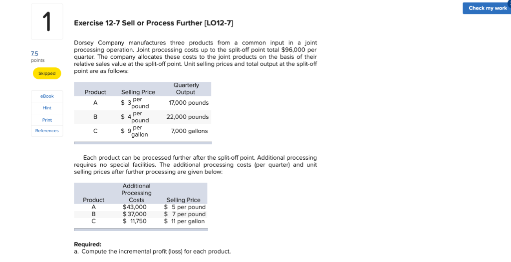 7.5 points Selling price after further processing Selling price at the split-off