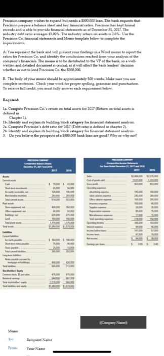 Need help writing tye memo. Need to create a Memo. Precision company