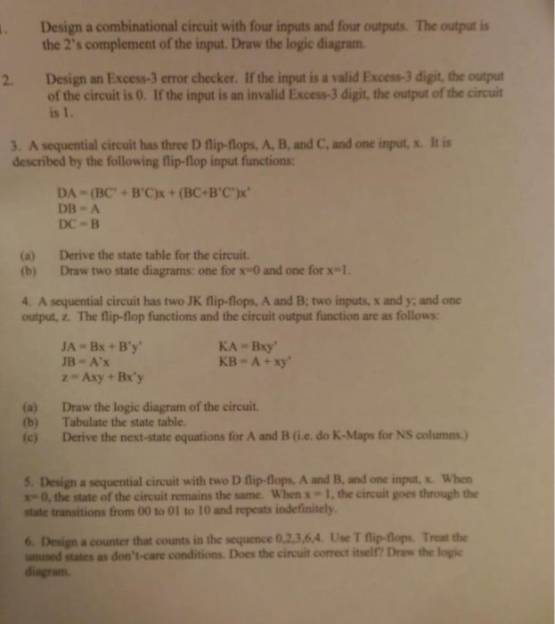  Design a combinational circuit with four inputs and four outputs. The