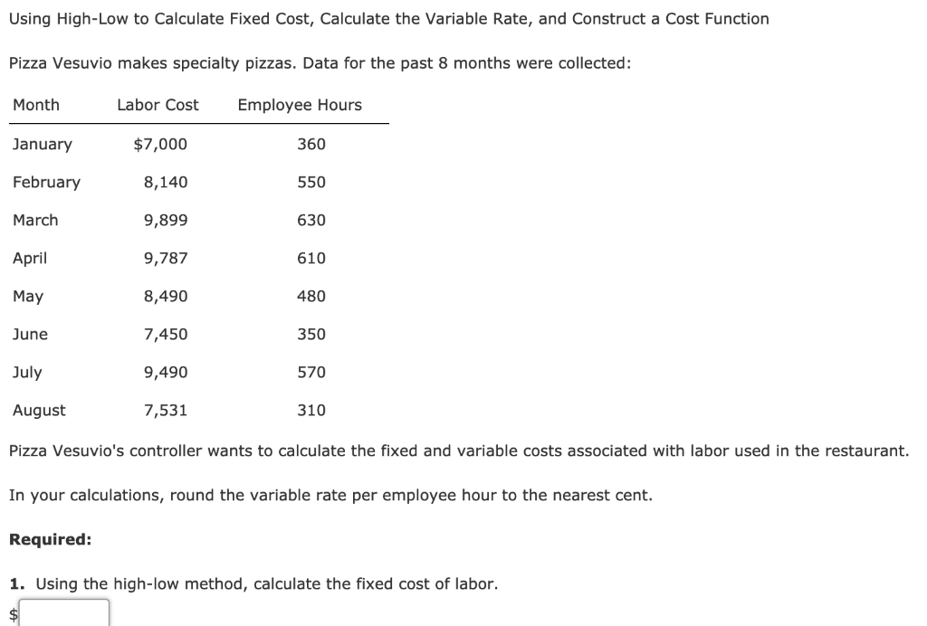 Using High-Low to Calculate Fixed Cost, Calculate the Variable Rate, and
