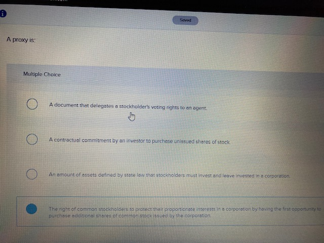  1 Surved A proxy is: Multiple Choice A document that delegates