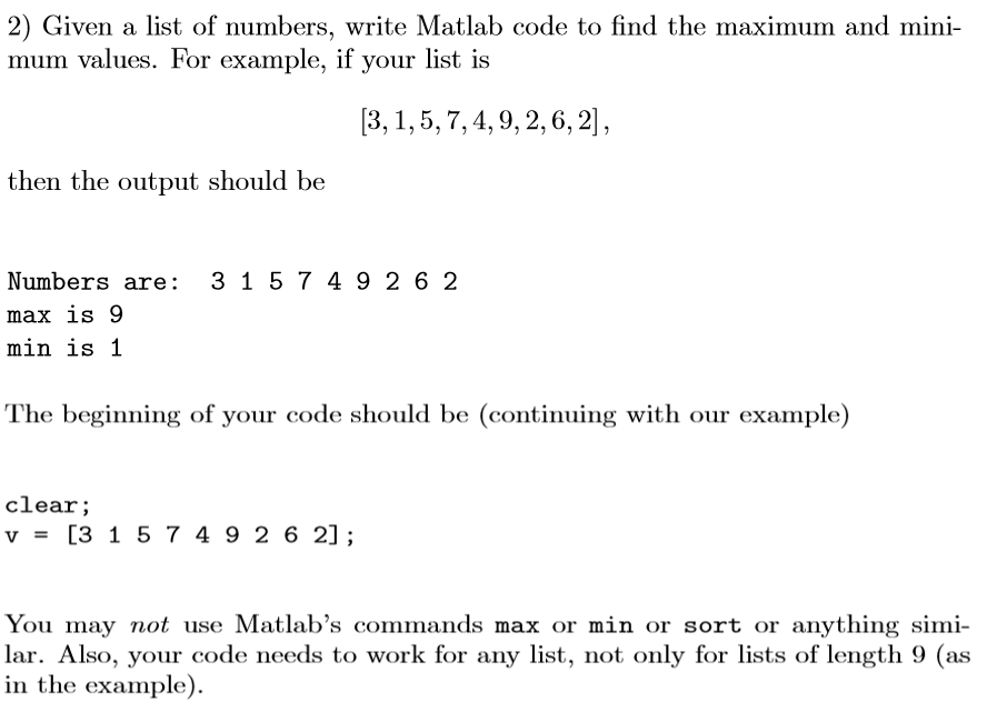  2) Given a list of numbers, write Matlab code to find
