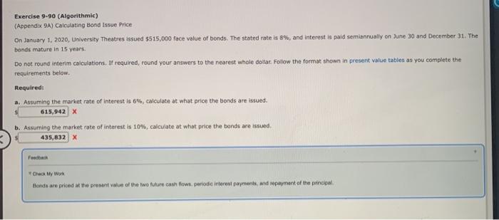  Exercise 9-90 (Algorithmic) (Appendix 9A) Calculating Bond Issue Price On January
