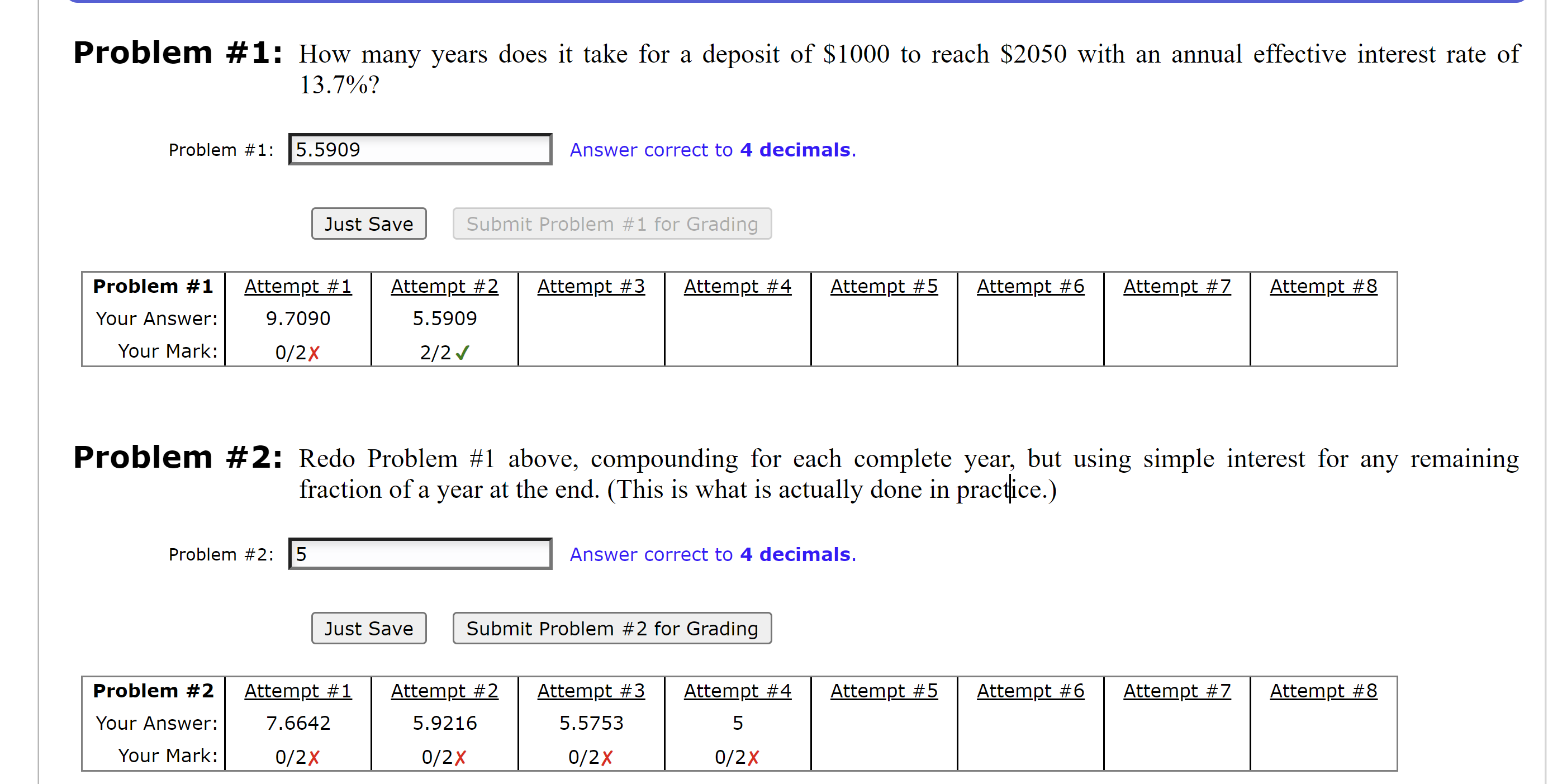 Please answer number 2. Answer for number 1 is 5.5909 years Problem