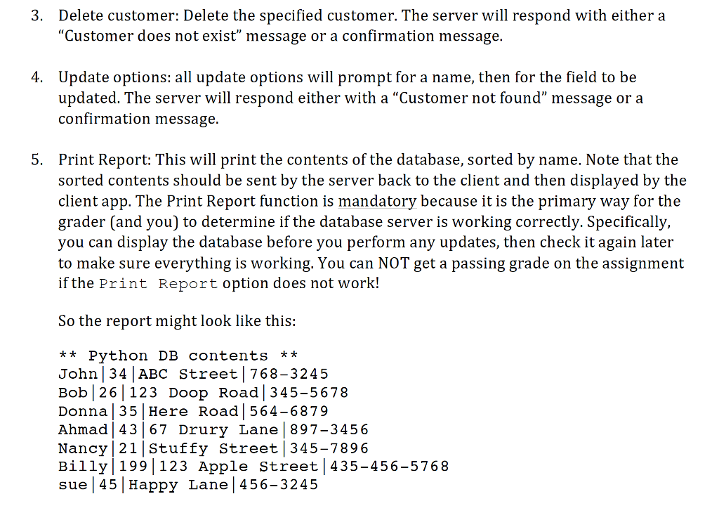 modest amount of code. Your DB system will work as follows: 1.