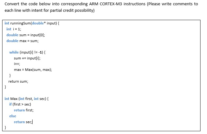  Convert the code below into corresponding ARM CORTEX-M3 instructions (Please write
