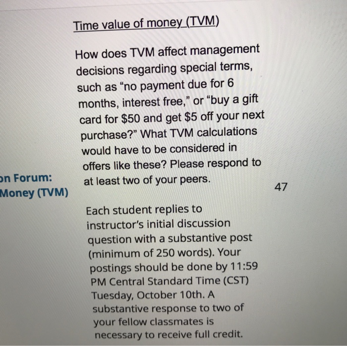  Time value of money_ (TVM) How does TVM affect management decisions