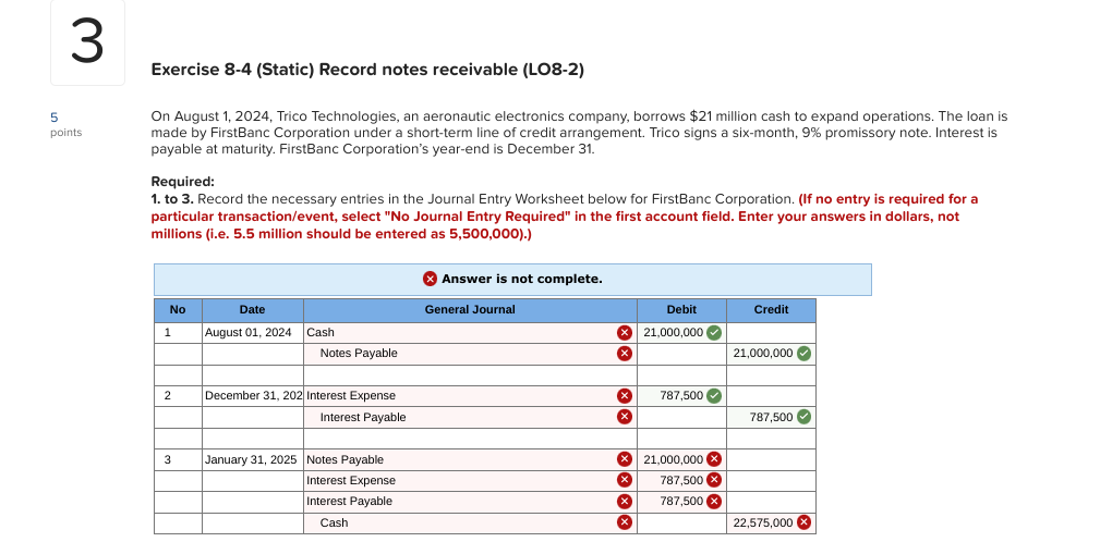 Exercise 8-4 (Static) Record notes receivable (LO8-2) On August 1, 2024,