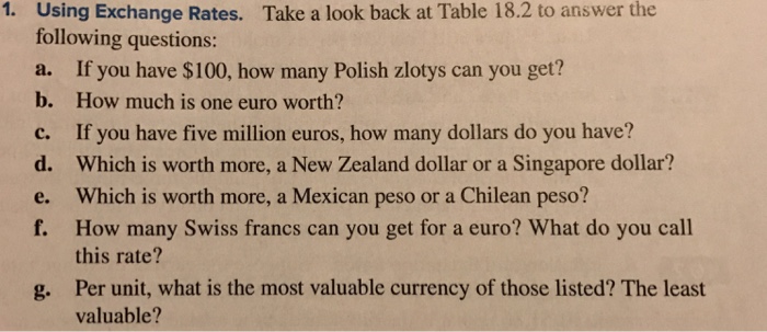  1. Using Exchange Rates. Take a look back at Table 18.2