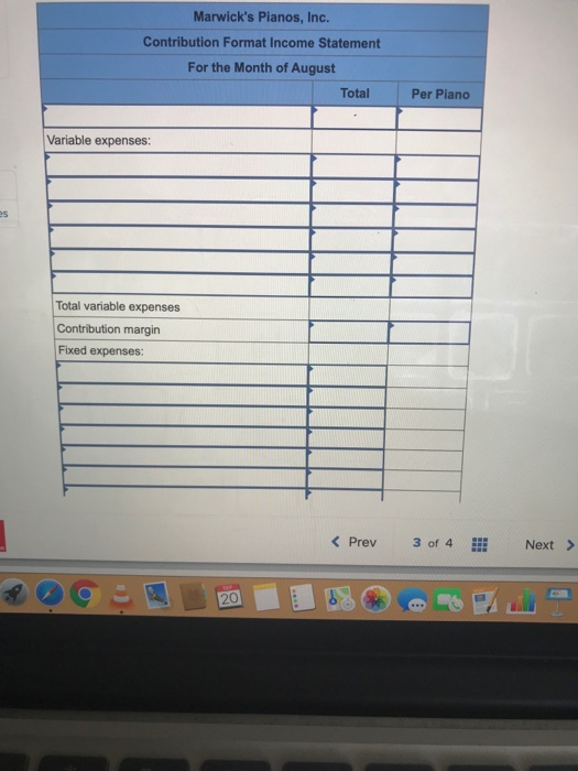 Traditional and Contribution Format Income Statements (LO1-6) Marwick's Pianos, Inc., purchases planos