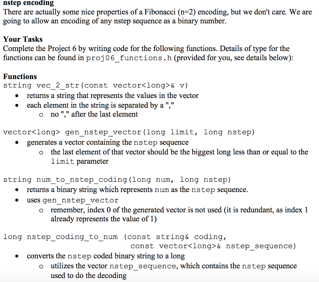 nstep_sequence); #endif Only need proj06_functions.cpp Thanks Fibonacci n-step sequences But why should