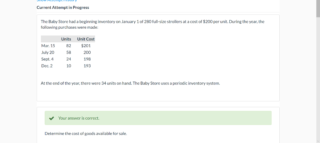 Current Attempt in Progress The Baby Store had a beginning inventory