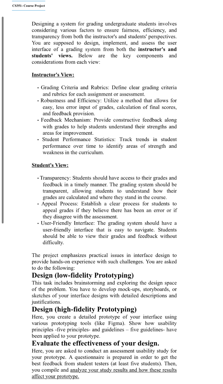  CS351- Course Project Designing a system for grading undergraduate students involves