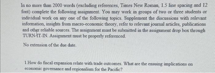 2000 words needed In no more than 2000 words (excluding references, Times