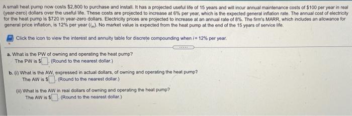  this is all the info given A small heat pump now