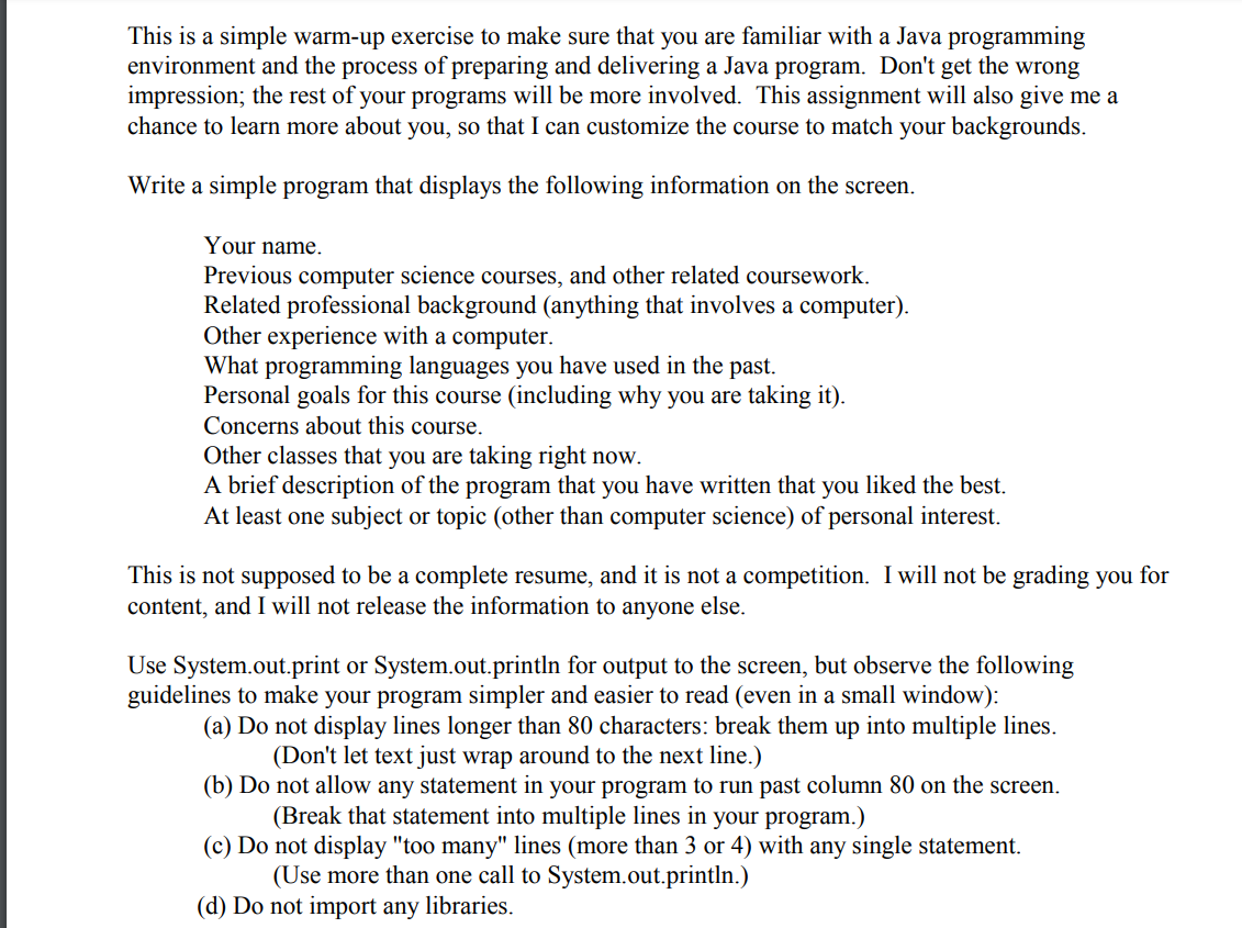 I need to write a simple code in Java language This is