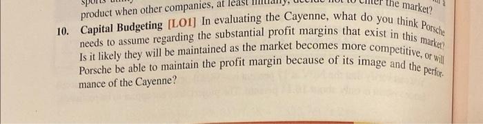  product when other compailis, In evaluating the Cayenne, what do you