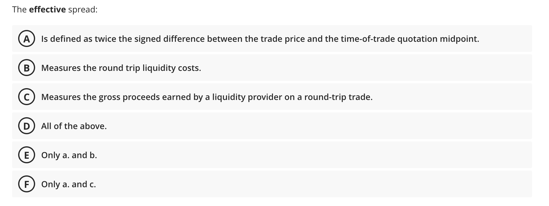  The effective spread: Is defined as twice the signed difference between