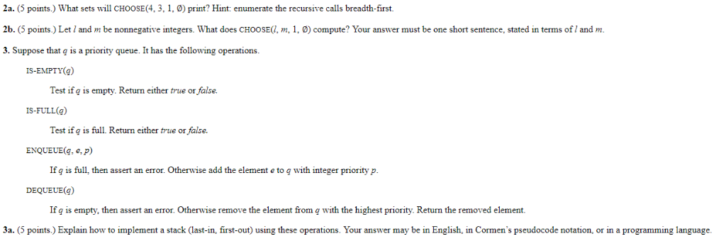 2 he backtracking algorithm CHOOSE is written using Cormen s pseudocode notation