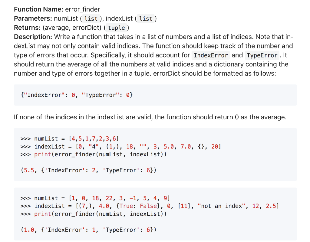 language of python Function Name: error_finder Parameters: numList ( list ), indexList