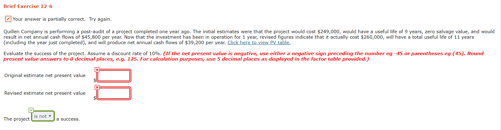  Brief Exercise 12-6 Your answer is partially correct. Try again. Quillen