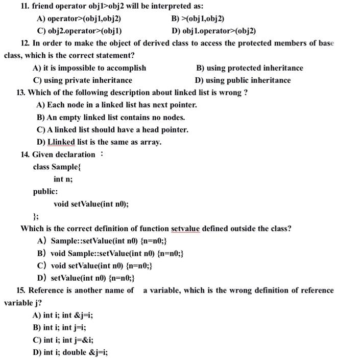  11. friend operator objl>obj2 will be interpreted as: A) operator>(obj1,obj2) B)