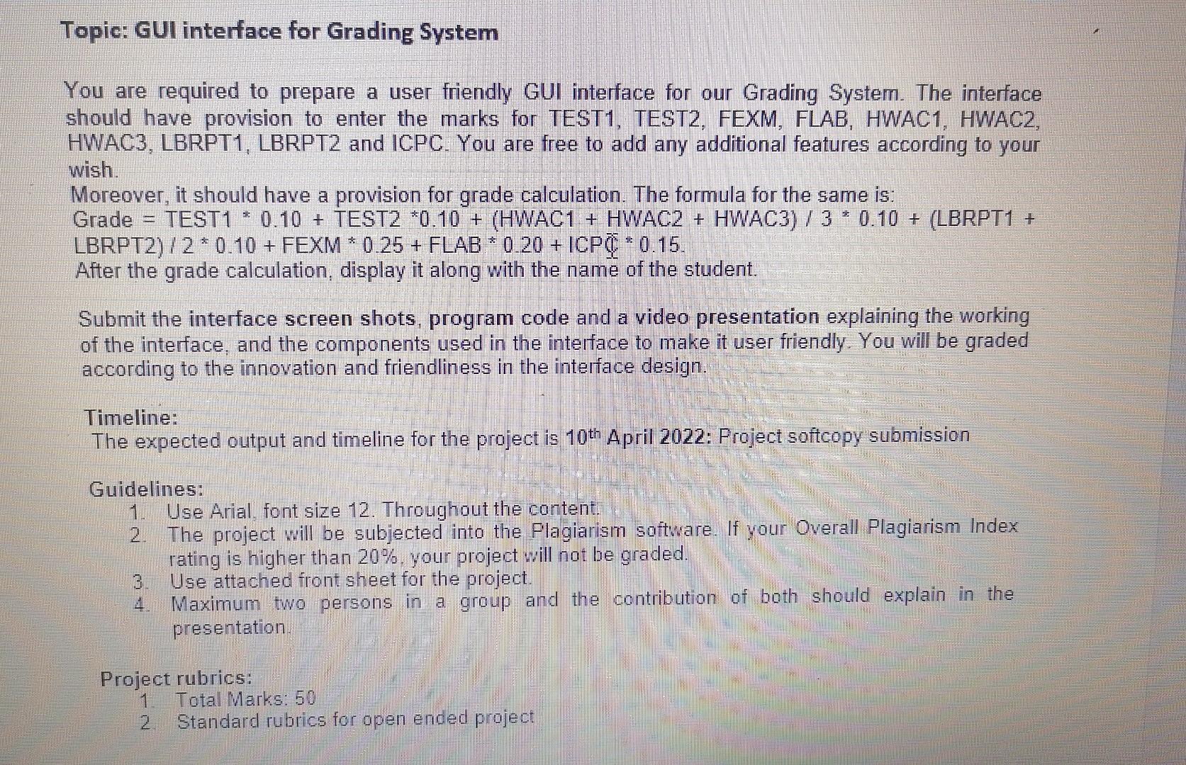 Csci431 Topic: GUI interface for Grading System You are required to