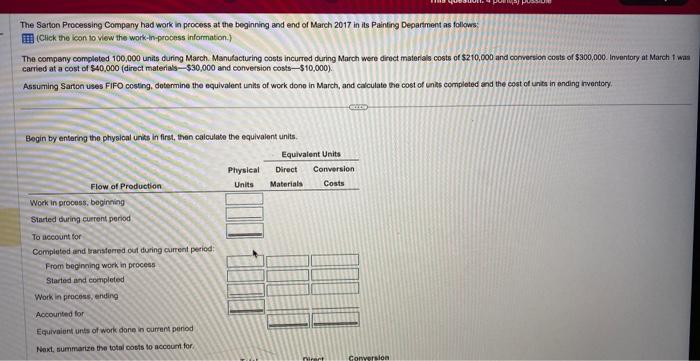  The Sarton Processing Company had work in process at the beginning
