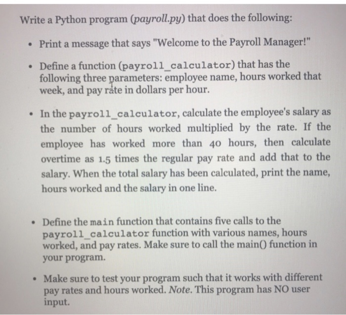  Write a Python program (payroll.py) that does the following: Print a