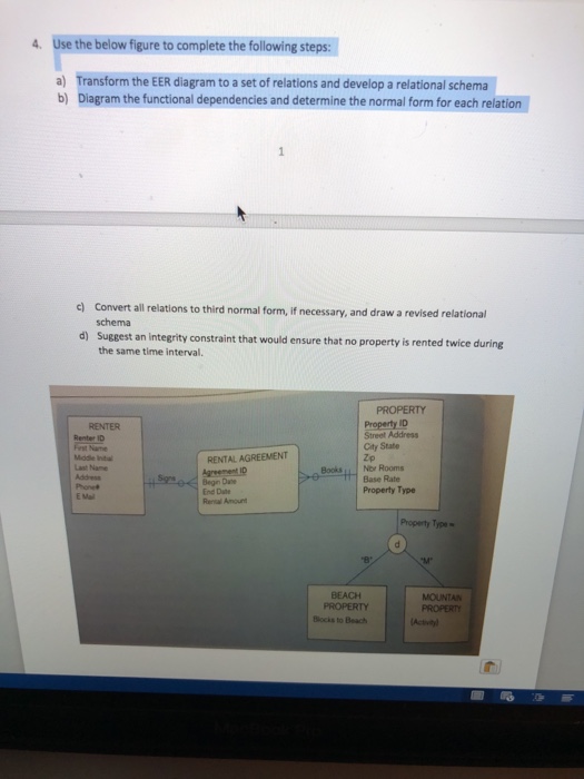 a revised relational schema Suggest an integrity constraint that would ensure that