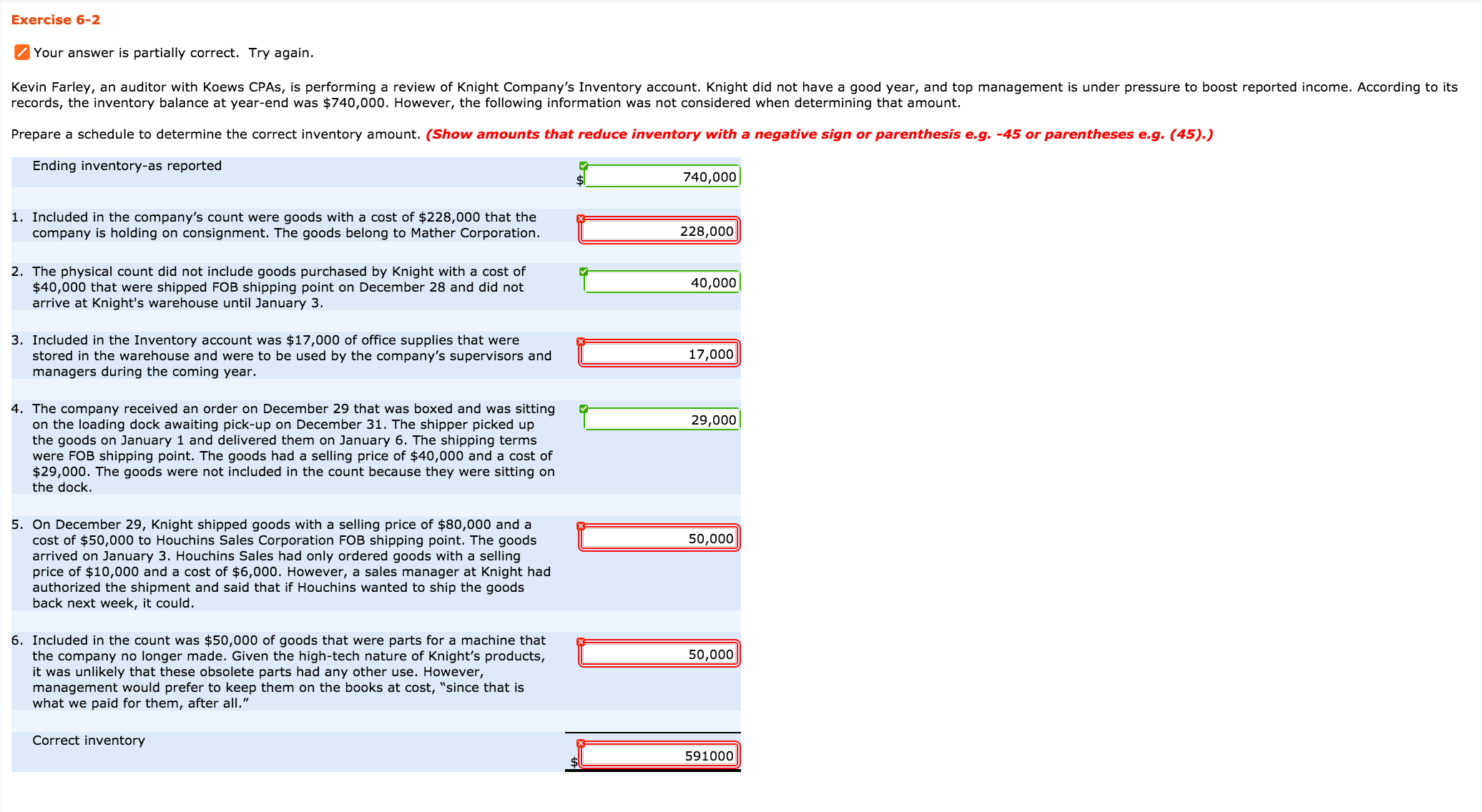 Basic Accounting Your answer is partially correct. Try again. Kevin Farley, an