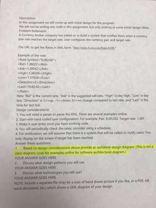  Description In this assignment we will come up with initial design