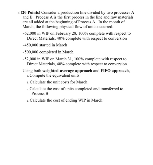  9. (20 Points) Consider a production line divided by two processes