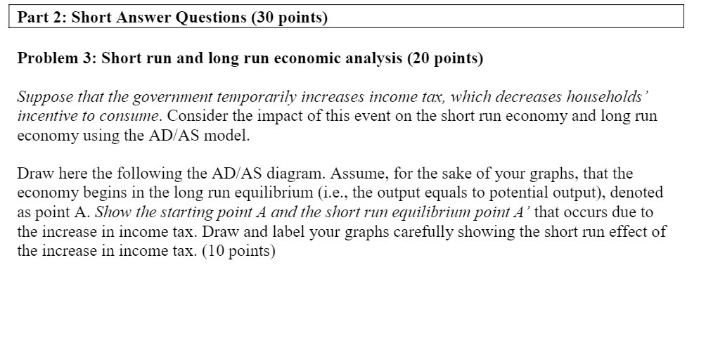  Part 2: Short Answer Questions (30 points) Problem 3: Short run