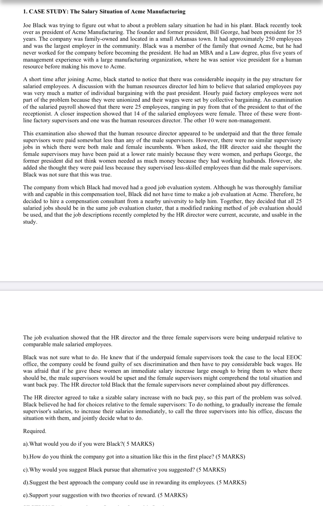 Pleases answer the case study question attached. 1. CASE STUDY: The Salary