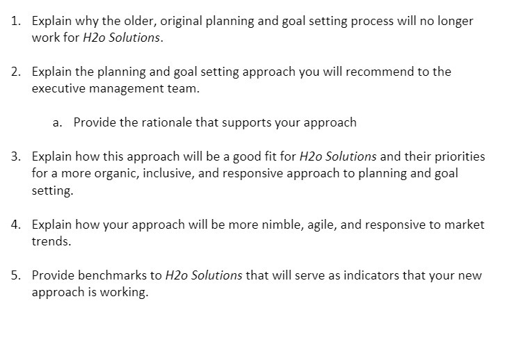 1. Explain why the older, original planning and goal setting process