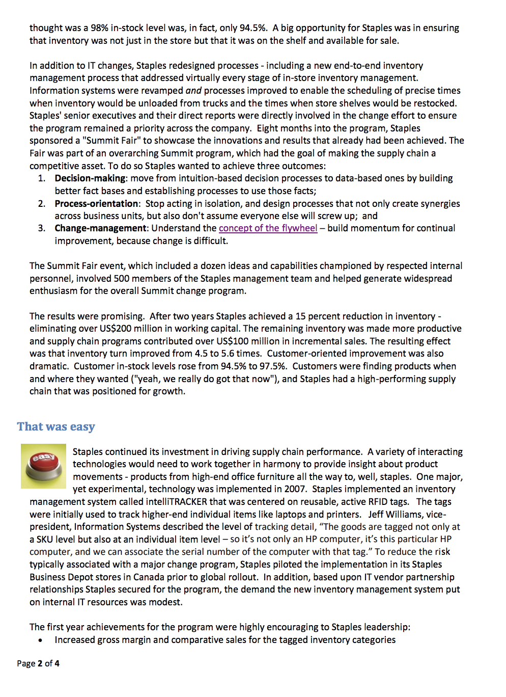 Torn Stemberg grew so tired of business supplies delays that in 1985