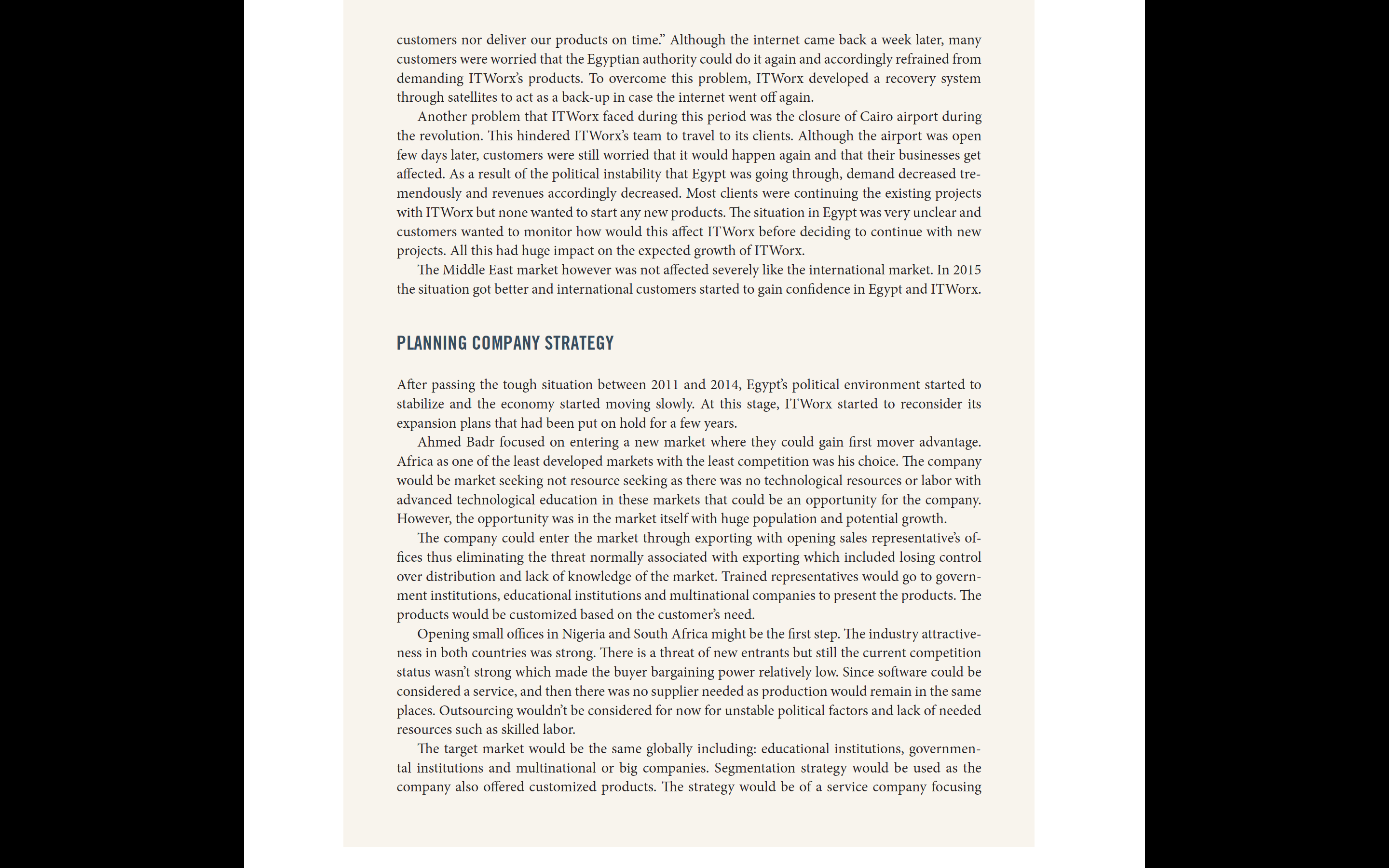 of his own global software services company, ITWorx which he and his