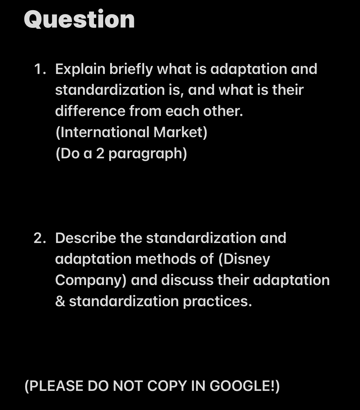 Question 1. Explain briefly what is adaptation and standardization is, and