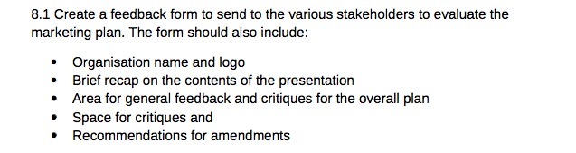  8.1 Create a feedback form to send to the various stakeholders