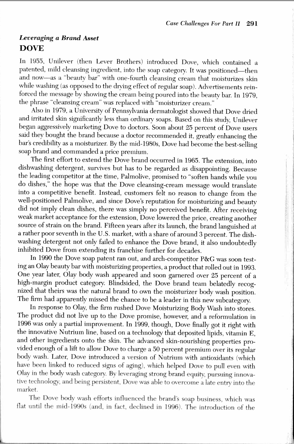 Please read the attached case about "Dove: leveraging a brand asset", Discuss