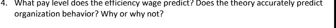  4. What pay level does the efficiency wage predict? Does the
