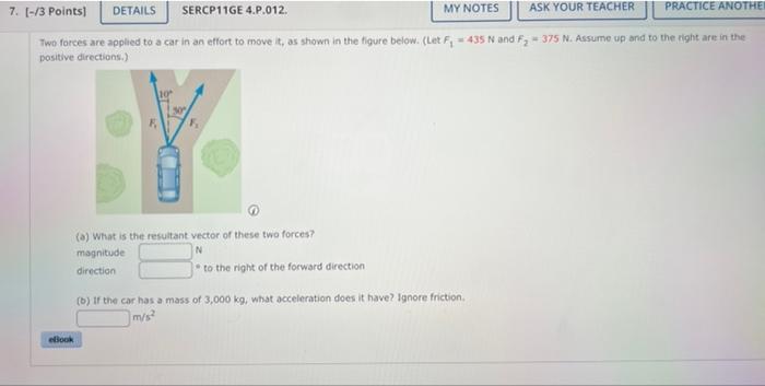 Please written by computer source 7. [=/3 Points] DETAILS SERCP11GE 4.P.012. MY