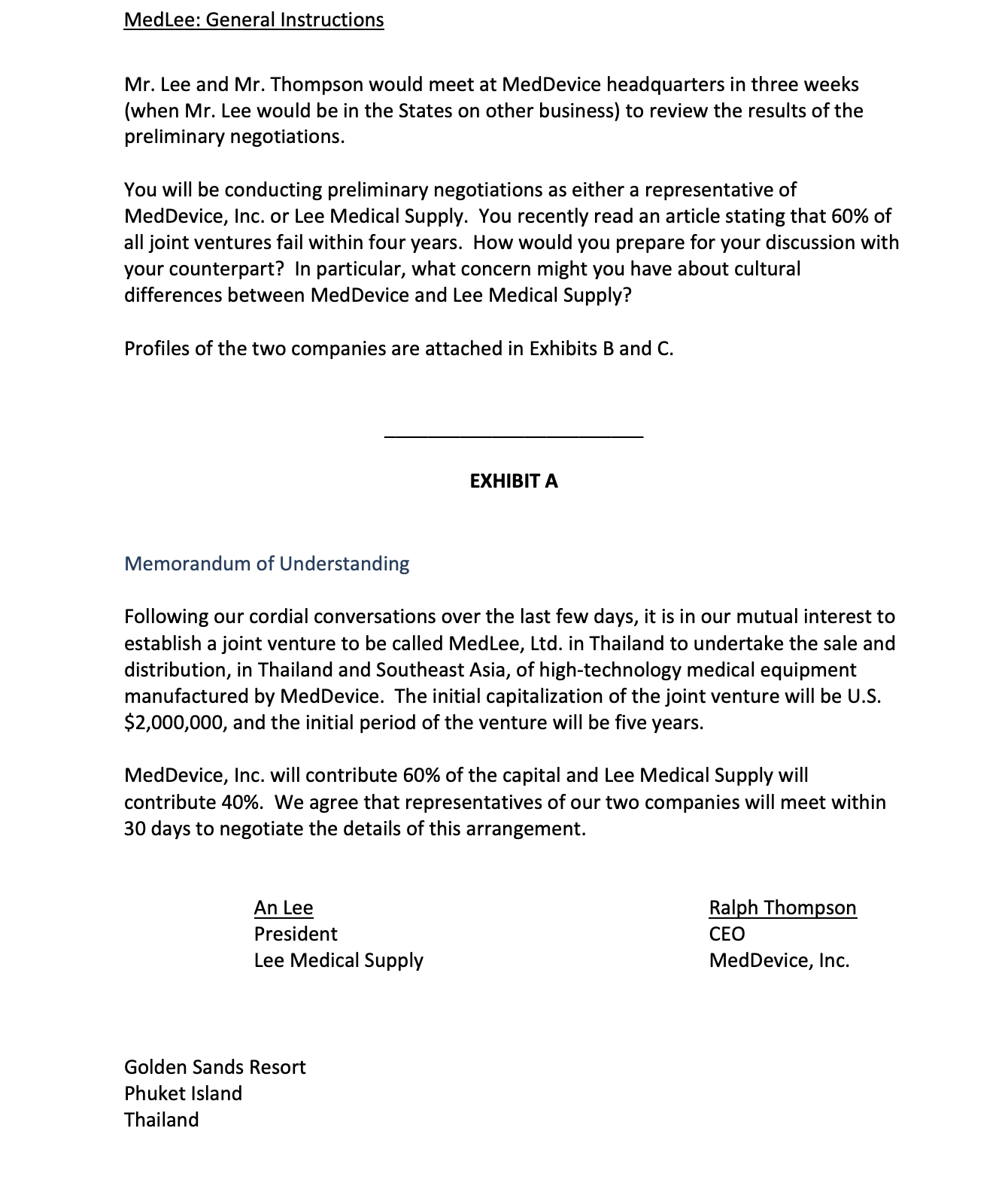 Instructions MedDevice, Inc. MedDevice, Inc. is a U.S.-based Fortune 500 company that